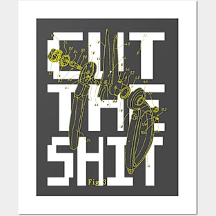 CUT THE SH*T Posters and Art